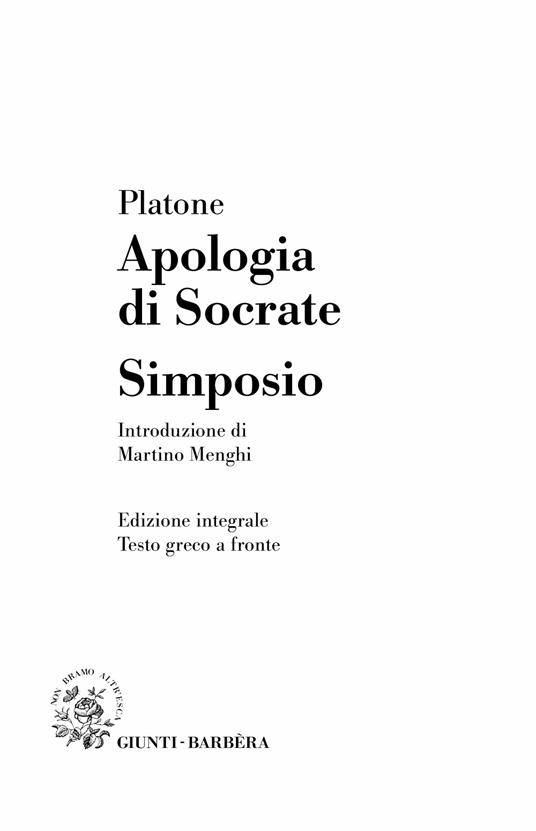 Simposio-Apologia di Socrate. Testo greco a fronte - Platone - Libro -  Demetra - Passepartout