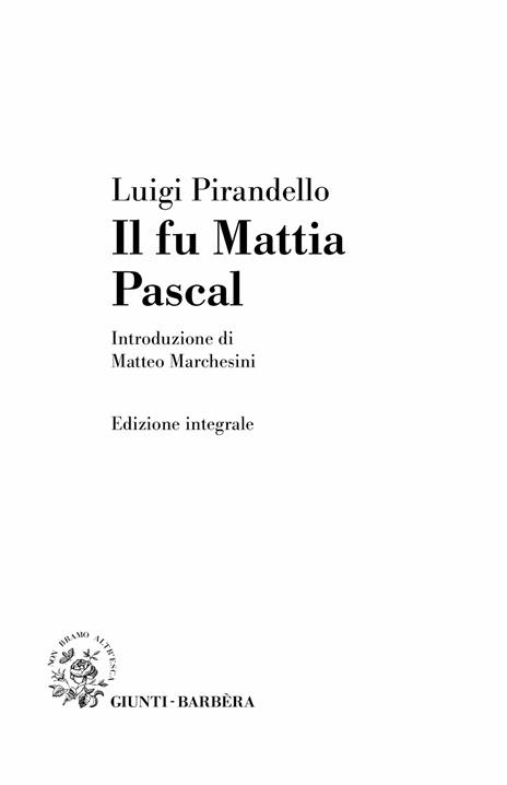 Il fu Mattia Pascal. Ediz. integrale - Luigi Pirandello - 3