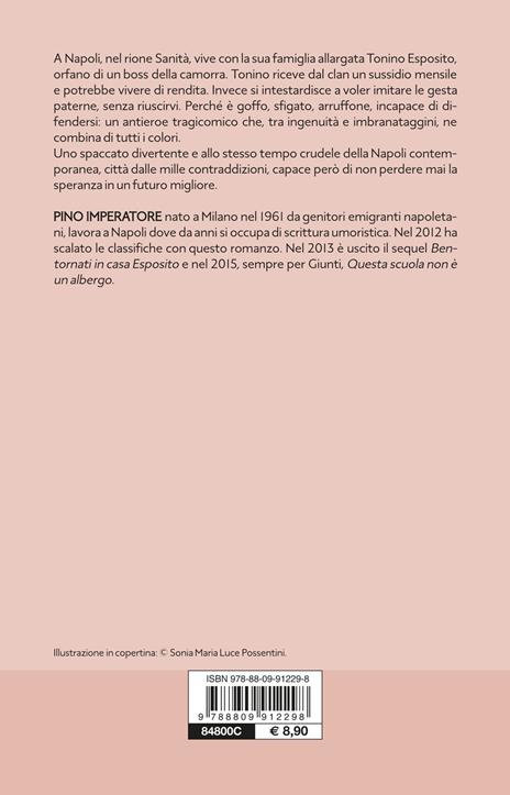 Benvenuti in casa Esposito. Le avventure tragicomiche di una famiglia camorrista - Pino Imperatore - 2