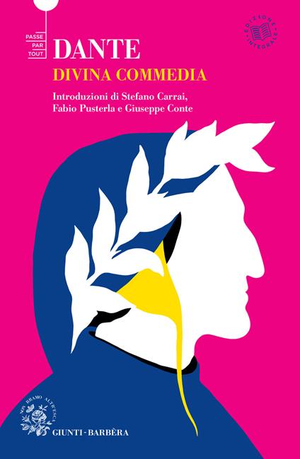 Divina Commedia - Dante Alighieri,Stefano Carrai,Giuseppe Conte,Fabio Pusterla - ebook