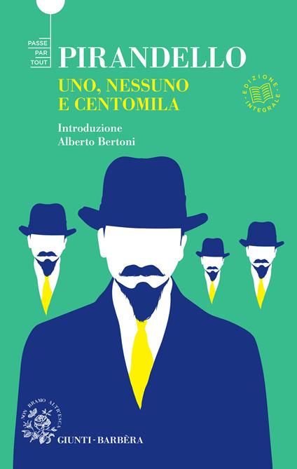 Uno, nessuno e centomila. Ediz. integrale - Luigi Pirandello - ebook