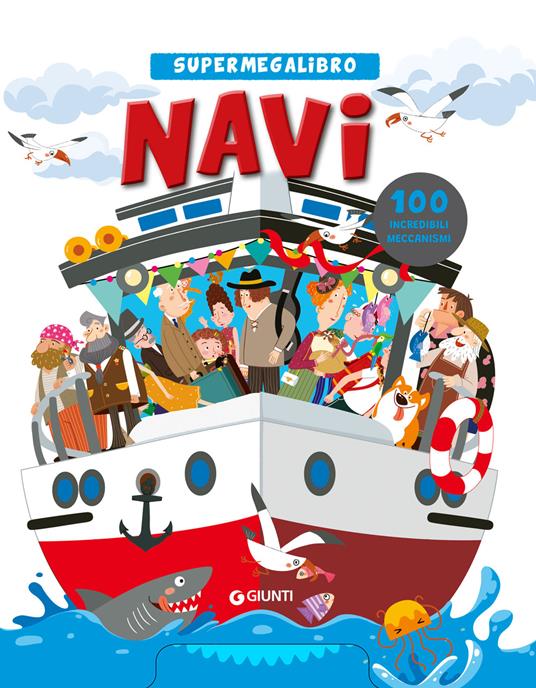 Navi. Supermegalibro. Ediz. a colori - copertina