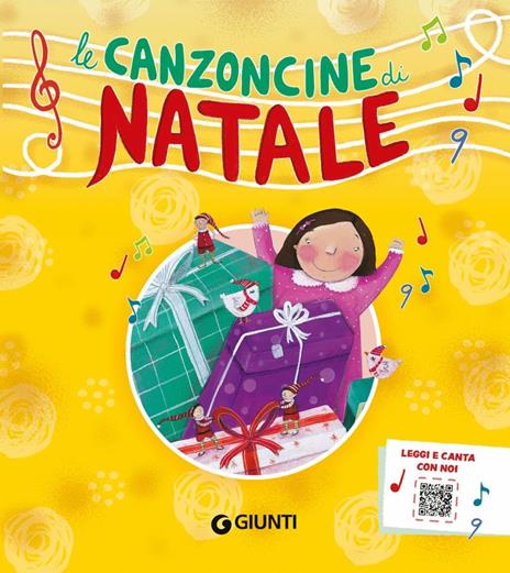 Le canzoncine di Natale. Ediz. a colori. Con QR Code - Rosalba Troiano,Elisa Prati,Patrizia Nencini - 2