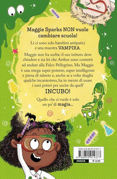 Mostri melmosi a scuola. Maggie Sparks - Steve Smallman - 6