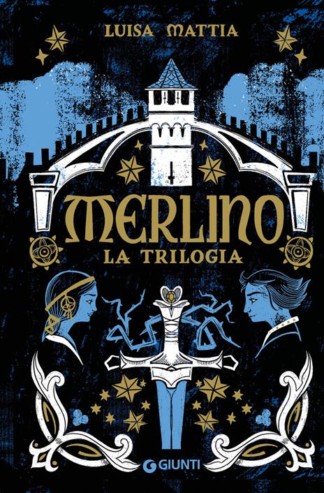 Merlino. La trilogia - Luisa Mattia - copertina