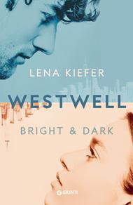 Bright & dark. Westwell. Ediz. italiana. Vol. 2
