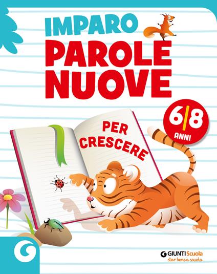 Imparo parole nuove. Per crescere. 6-8 anni - copertina