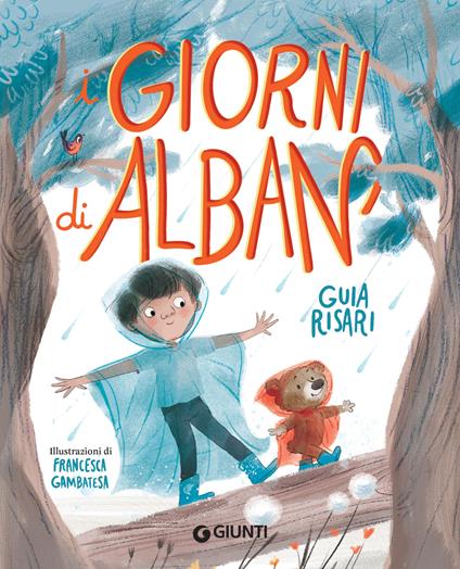 I giorni di Alban - Guia Risari,Francesca Gambatesa - ebook