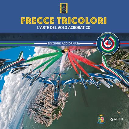 Frecce Tricolori. L'arte del volo acrobatico - copertina
