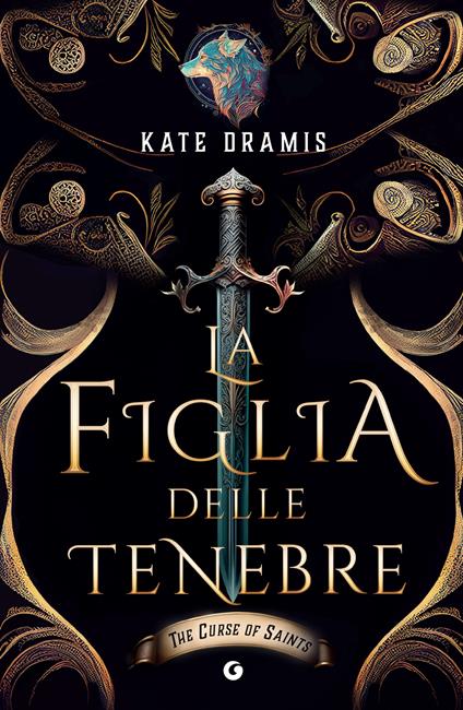 La figlia delle tenebre. The Curse of Saints - Kate Dramis,Rachele Salerno - ebook