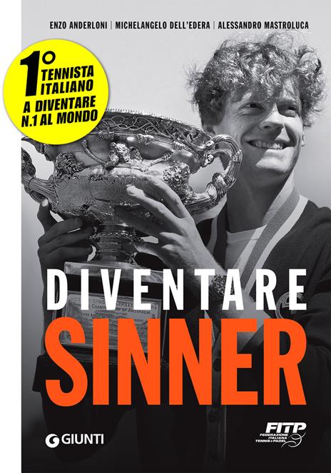 Diventare Sinner - Enzo Anderloni,Michelangelo Dell'Edera,Alessandro Mastroluca - copertina