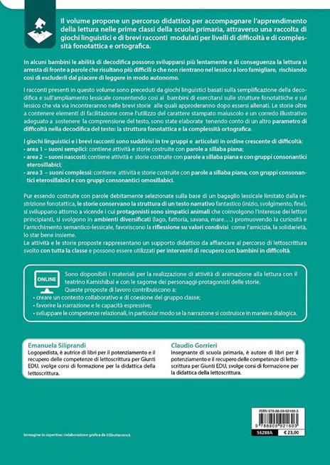Letture a misura di bambino. Un percorso didattico graduato e facilitato con giochi linguistici e una raccolta di brevi storie. Classi I-II scuola primaria. Con materiali per attività - Emanuela Siliprandi,Claudio Gorrieri - 7