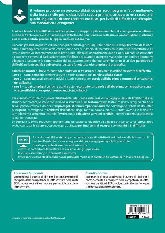 Letture a misura di bambino. Un percorso didattico graduato e facilitato con giochi linguistici e una raccolta di brevi storie. Classi I-II scuola primaria. Con materiali per attività - Emanuela Siliprandi,Claudio Gorrieri - 7