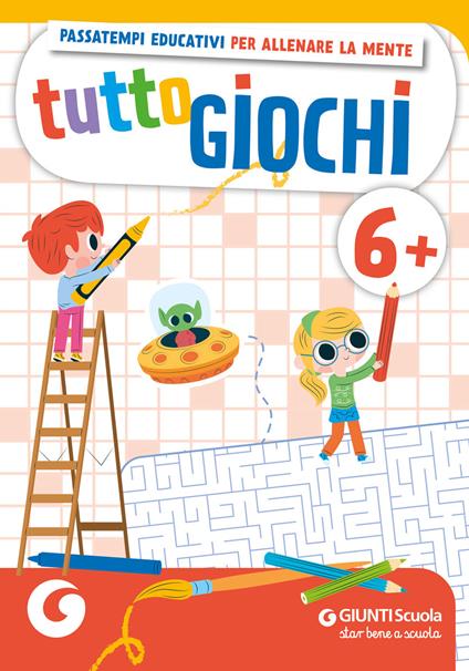 Tuttogiochi. 6 anni. Ediz. a colori - copertina