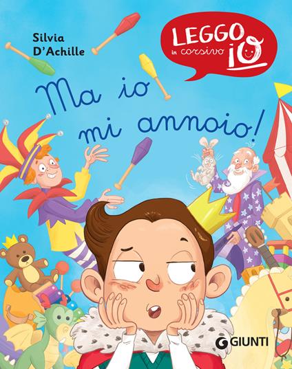Ma io mi annoio! - Silvia D'Achille,Giulia Bracesco - ebook