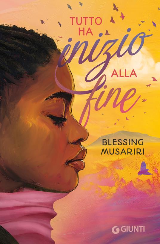 Tutto ha inizio alla fine - Blessing Musariri - copertina