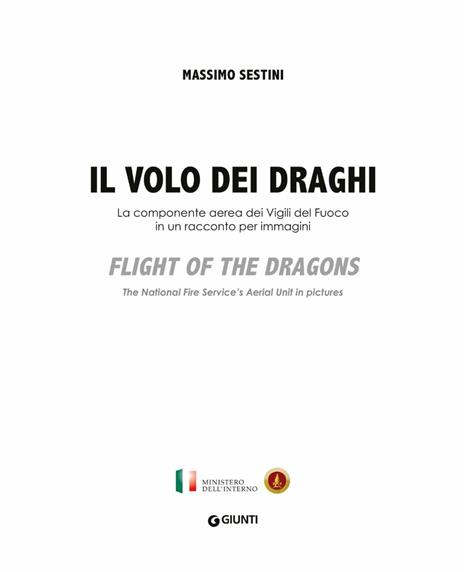 Il volo dei draghi. Flight of the dragons. Ediz. a colori - 2