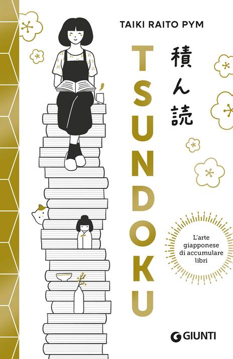 Tsundoku. L'arte giapponese di accumulare libri - Taiki Raito Pym - copertina
