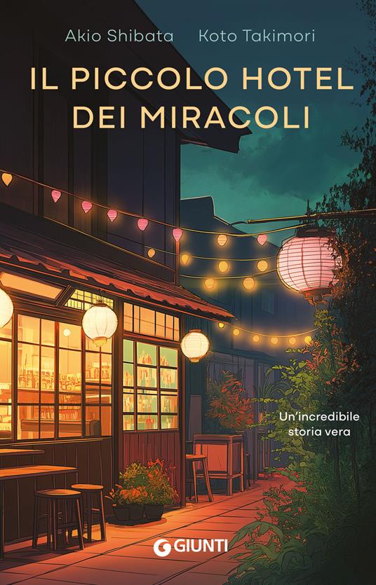 Il piccolo hotel dei miracoli - Akio Shibata,Koto Takimori - copertina