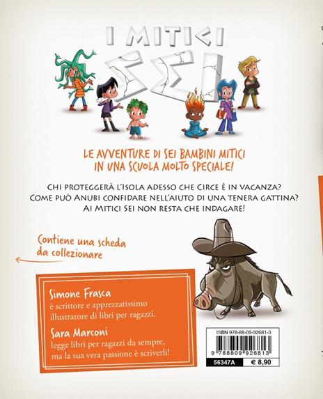 L'ira del collezionista. I mitici sei - Simone Frasca,Sara Marconi - 9