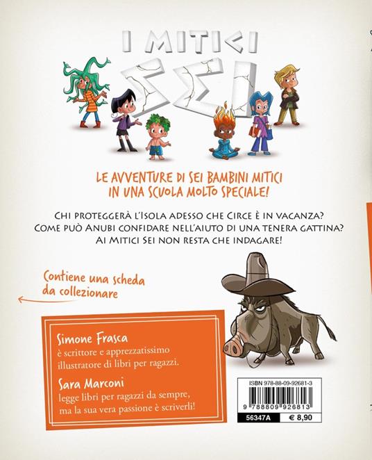 L'ira del collezionista. I mitici sei - Simone Frasca,Sara Marconi - 9