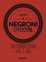 Negroni cocktail. Una leggenda italiana