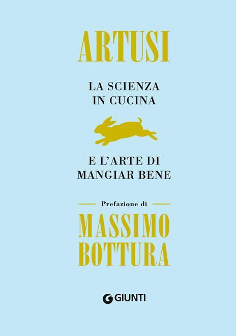 La scienza in cucina e l'arte di mangiar bene - Pellegrino Artusi - copertina