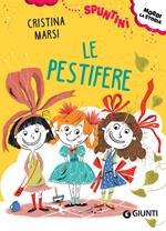 Le pestifere