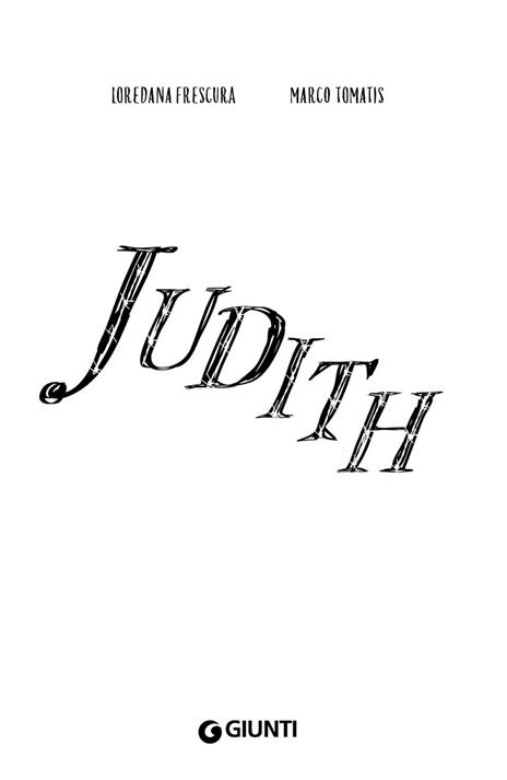 Judith - Loredana Frescura,Marco Tomatis - 3