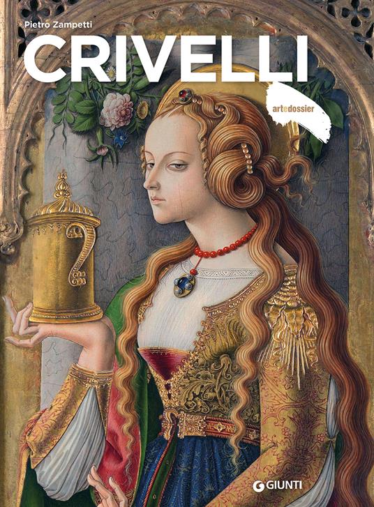 Crivelli. Ediz. a colori - Pietro Zampetti - copertina