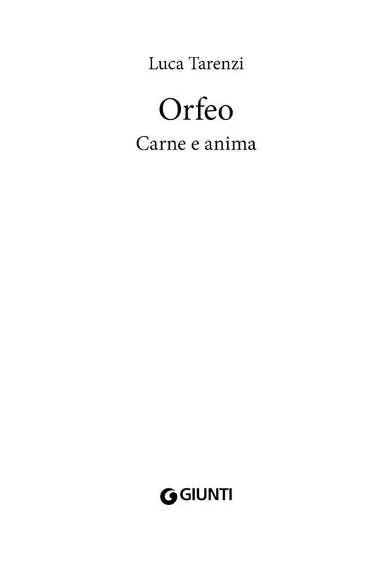 Carne e anima. Orfeo. Vol. 3 - Luca Tarenzi - 3