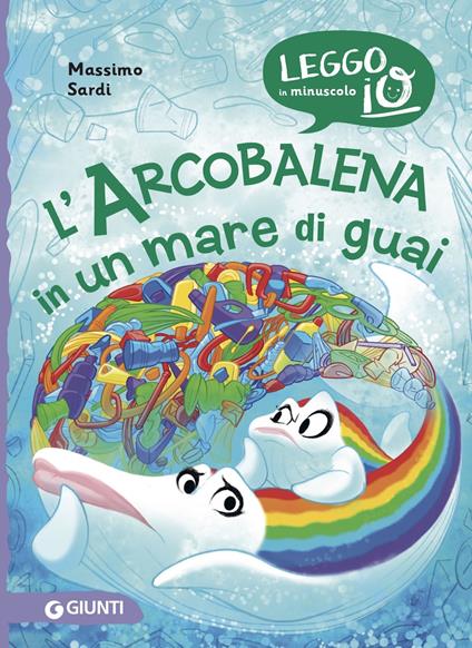 L' Arcobalena in un mare di guai - Massimo Sardi - ebook
