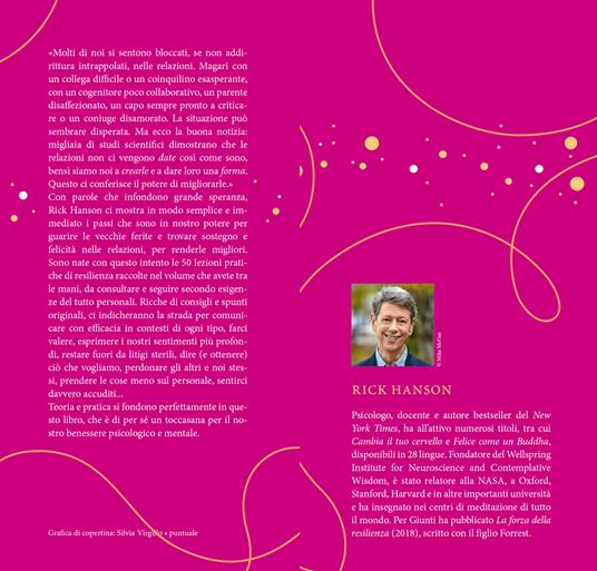 Relazioni che fanno stare bene. La forza della resilienza per risolvere conflitti, creare amicizie e accogliere l'amore - Rick Hanson - 2