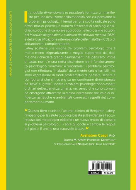 Il modello dimensionale in psicologia. Sostituire le categorie diagnostiche con un’alternativa maggiormente basata sulla scienza e meno stigmatizzante - Benjamin B. Lahey - 3
