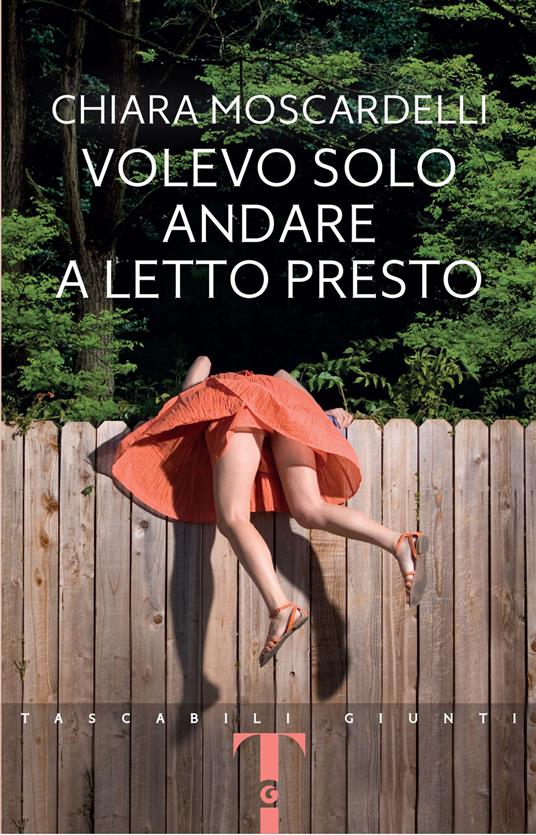 Volevo solo andare a letto presto - Chiara Moscardelli - copertina
