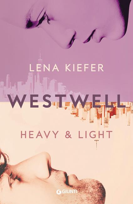Heavy & light. Westwell. Ediz. italiana. Vol. 1 - Lena Kiefer - copertina