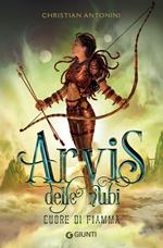 Cuore di fiamma. Arvis delle nubi