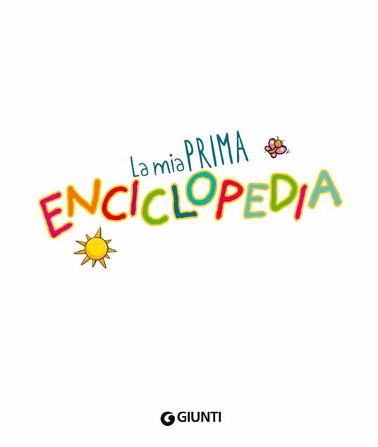 La mia prima enciclopedia. Ediz. a colori - 2