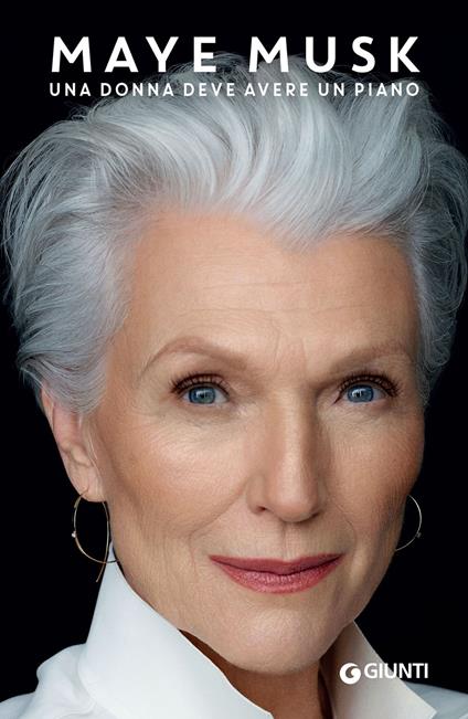 Una donna deve avere un piano - Maye Musk,Sara Reggiani - ebook