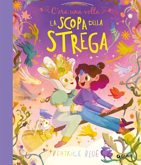 C'era una volta la scopa della strega. Ediz. a colori - Beatrice Blue - copertina