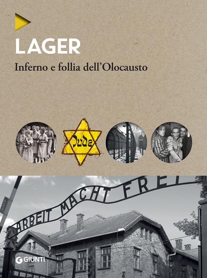 Lager. Inferno e follia dell'olocausto - Pier Giorgio Viberti - ebook