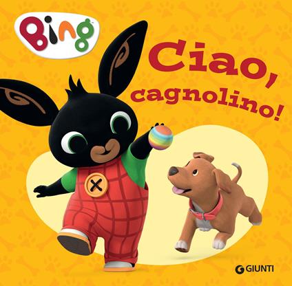 Ciao, cagnolino! Bing - AA.VV. - ebook