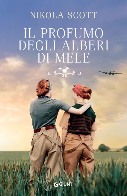 Il profumo degli alberi di mele - Nikola Scott,Erika Bianchi - ebook
