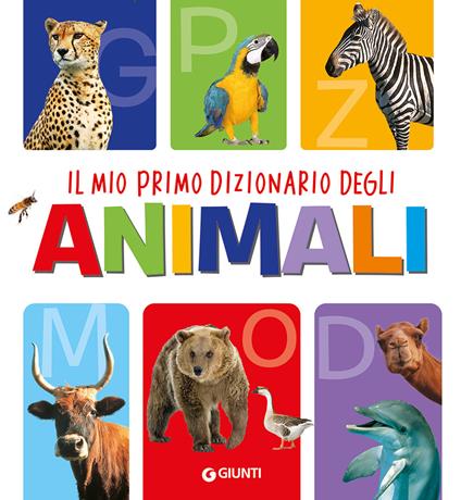 Il mio primo dizionario degli animali. Ediz. a colori - copertina