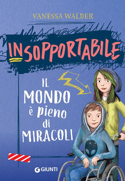 Il mondo è pieno di miracoli. Insopportabile. Vol. 3 - Vanessa Walder,Korthues Barbara,Manuela Carozzi - ebook