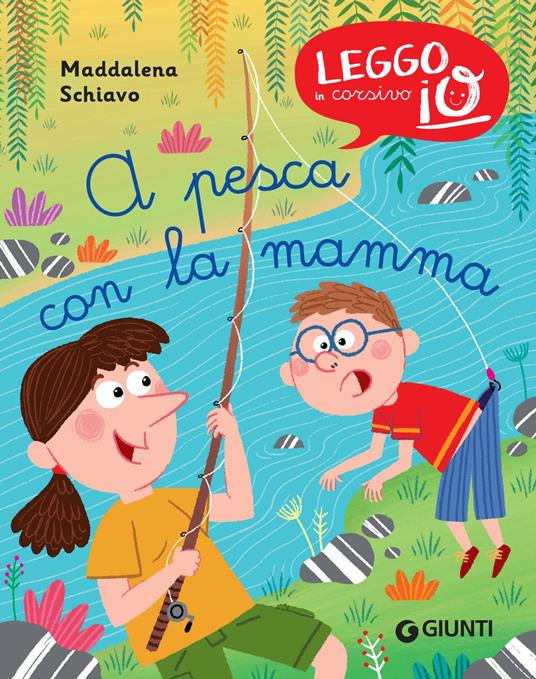 A pesca con la mamma - Maddalena Schiavo,Raffaella Bolaffio - ebook