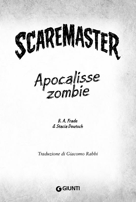 Apocalisse zombie. Scaremaster. Vol. 4 - B. A. Frade,Stacia Deutsch - 2