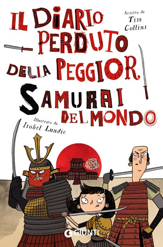Il diario perduto della peggior samurai del mondo - Tim Collins - copertina