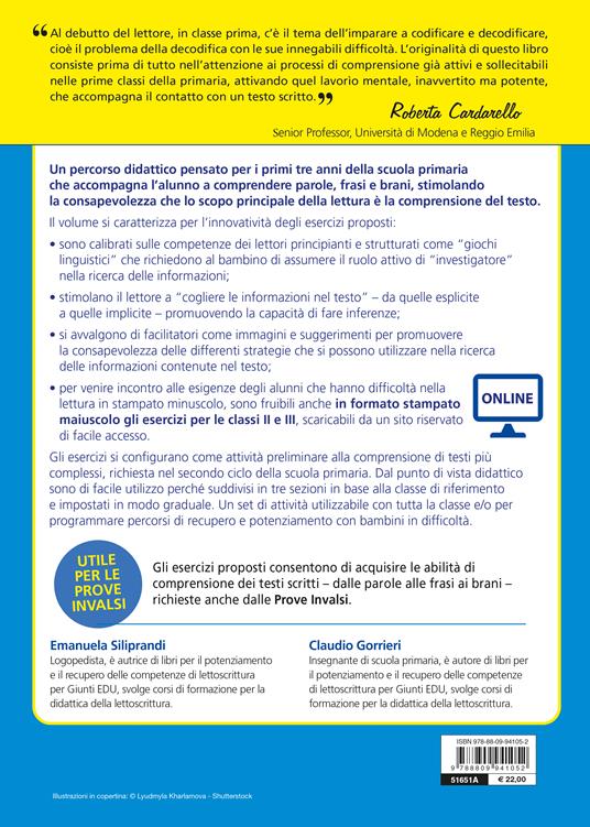 ABC della comprensione. Esercizi per allenarsi a comprendere parole, frasi e brani. Classi I-II-III scuola primaria - Emanuela Siliprandi,Claudio Gorrieri - 2