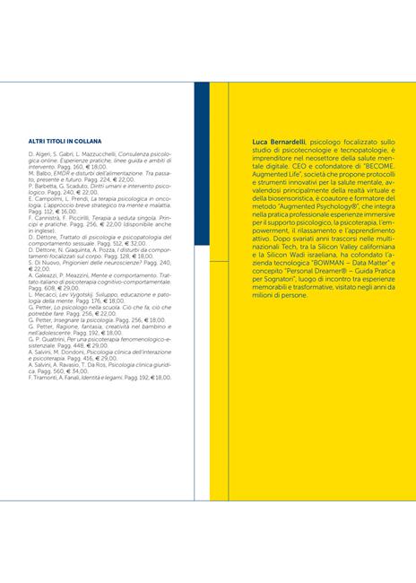 Guida psicologica alla rivoluzione digitale. I pericoli delle tecnopatologie, le opportunità delle psicotecnologie - Luca Bernardelli - 2